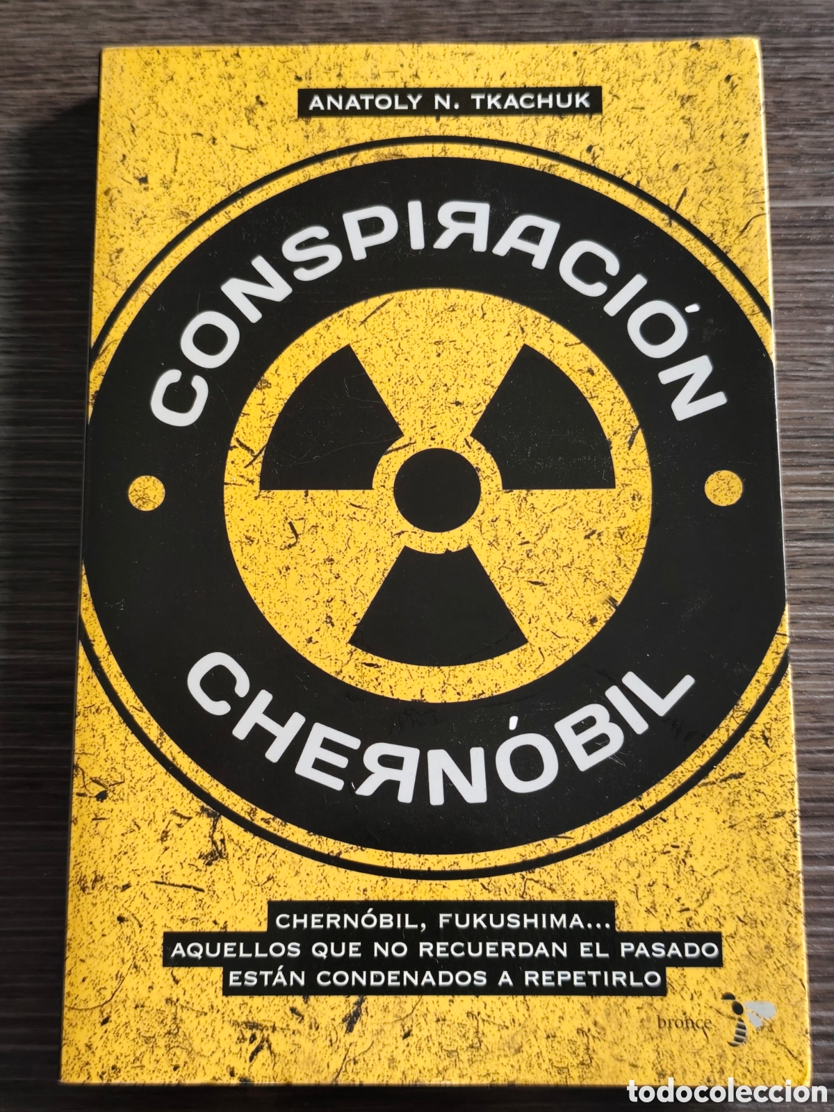 Libros de segunda mano: Conspiraci&oacute;n Chernobil Anatoly N Tkachuk