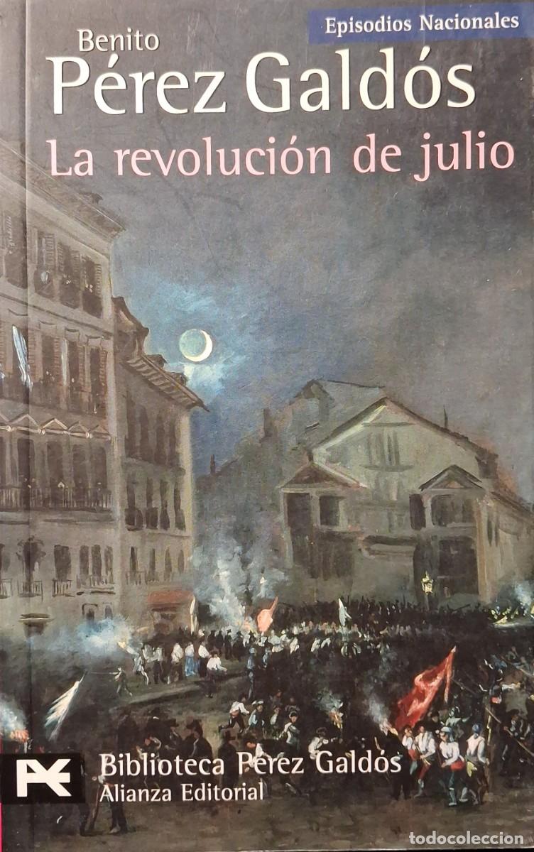 Libros de segunda mano: EPISODIOS NACIONALES: La revoluci&oacute;n de julio (Benito P&eacute;rez G&aacute;ldos)