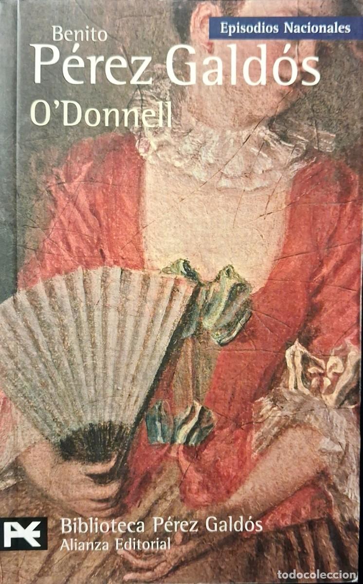 Libros de segunda mano: EPISODIOS NACIONALES: O&acute;Donnell (Benito P&eacute;rez G&aacute;ldos)