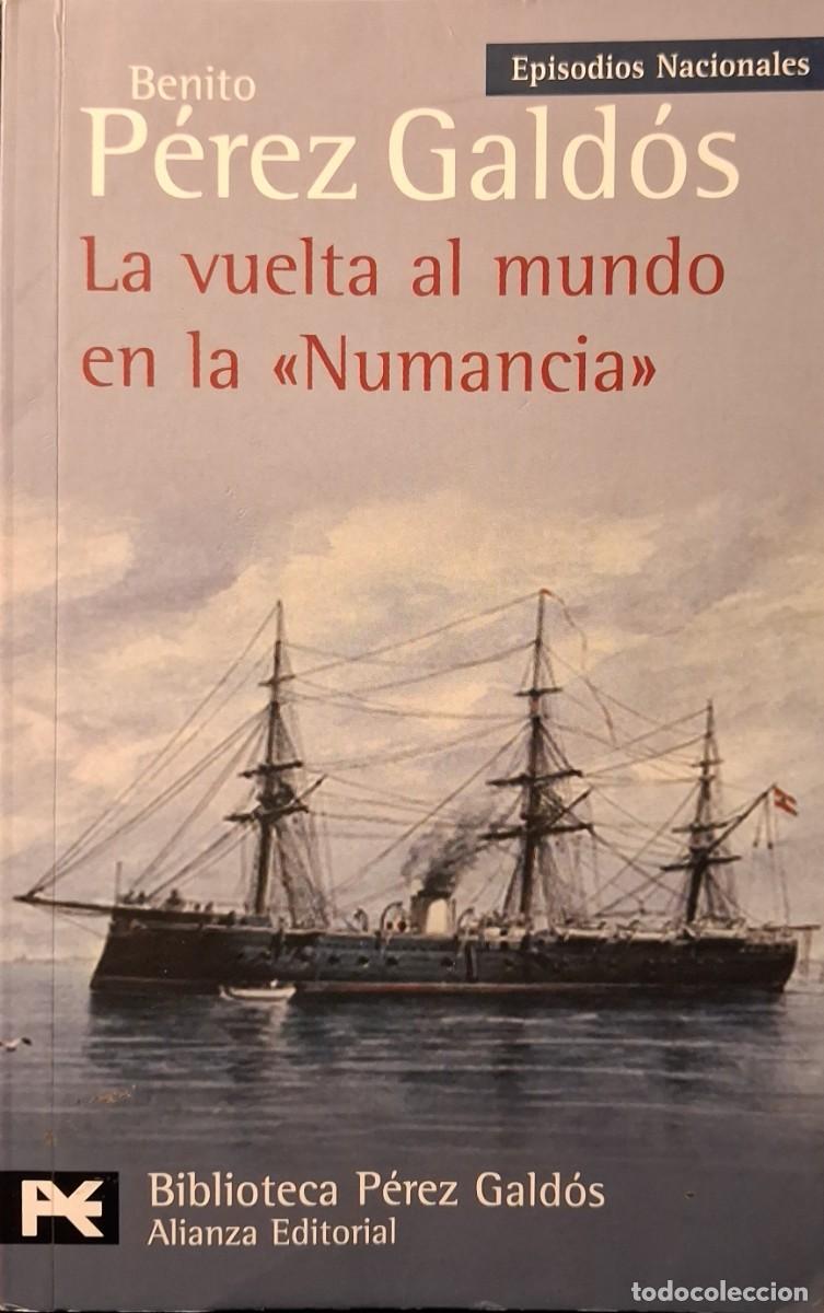 Libros de segunda mano: EPISODIOS NACIONALES: La vuelta al mundo en la &rdquo;Numancia&rdquo; (Benito P&eacute;rez G&aacute;ldos)