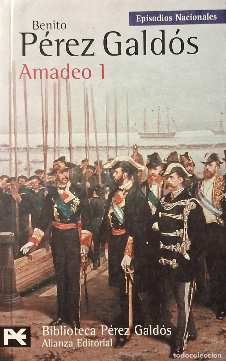 Libros de segunda mano: EPISODIOS NACIONALES: Amadeo I (Benito P&eacute;rez G&aacute;ldos)