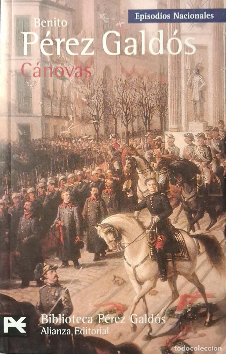 Libros de segunda mano: EPISODIOS NACIONALES: C&aacute;novas (Benito P&eacute;rez G&aacute;ldos)