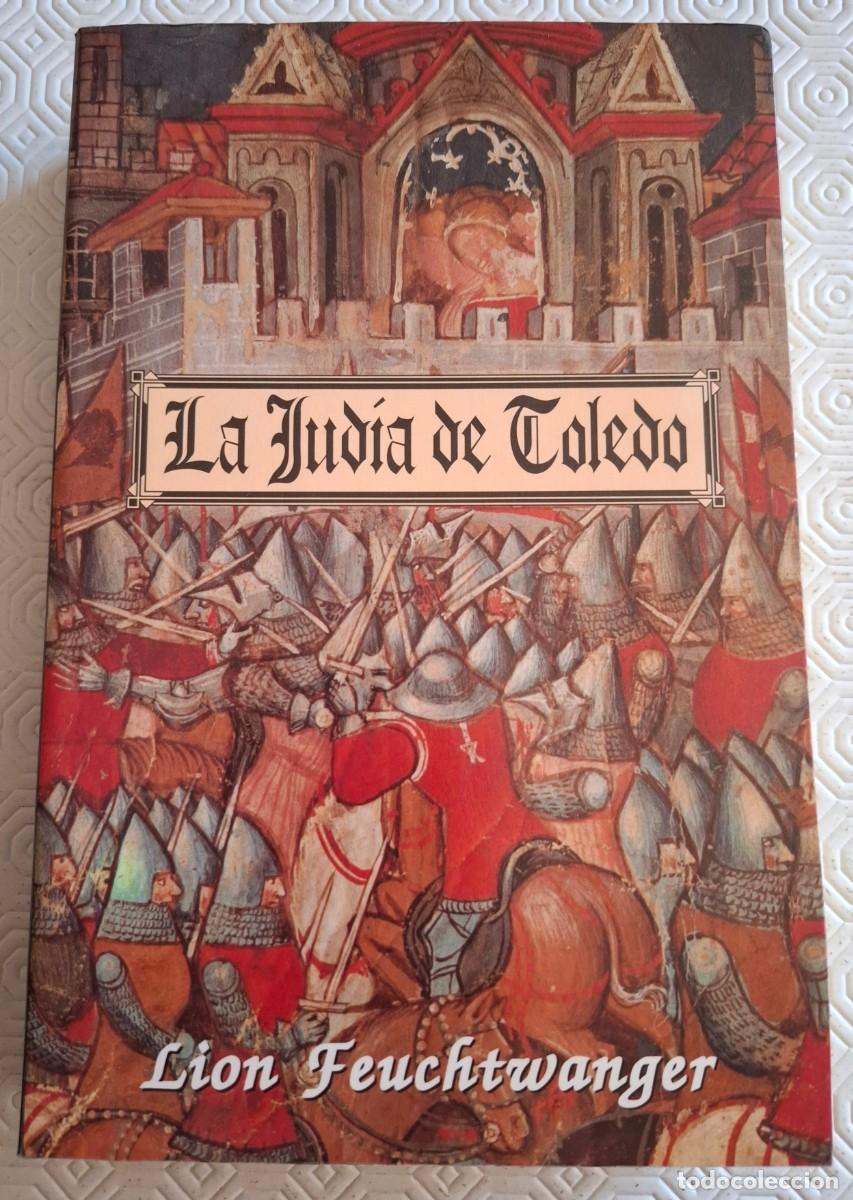 Libros de segunda mano: La jud&iacute;a de Toledo - Lion Feuchtwanger