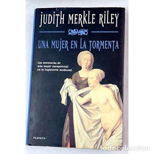 Second hand books: Una Mujer en la Tormenta - Riley, Judith Merkle - Editorial Planeta - Bestseller Mundial, 2224