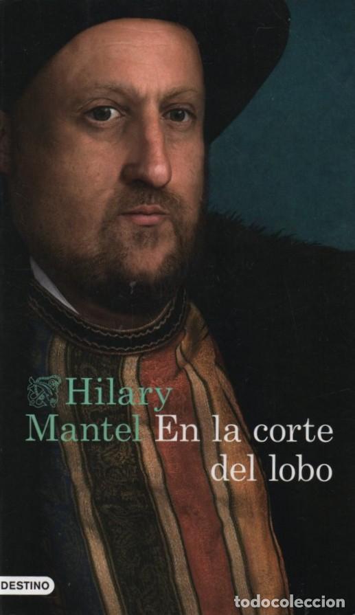 Libros de segunda mano: EN LA CORTE DEL LOBO MANTEL , HILARY A-NOVHIS-0349