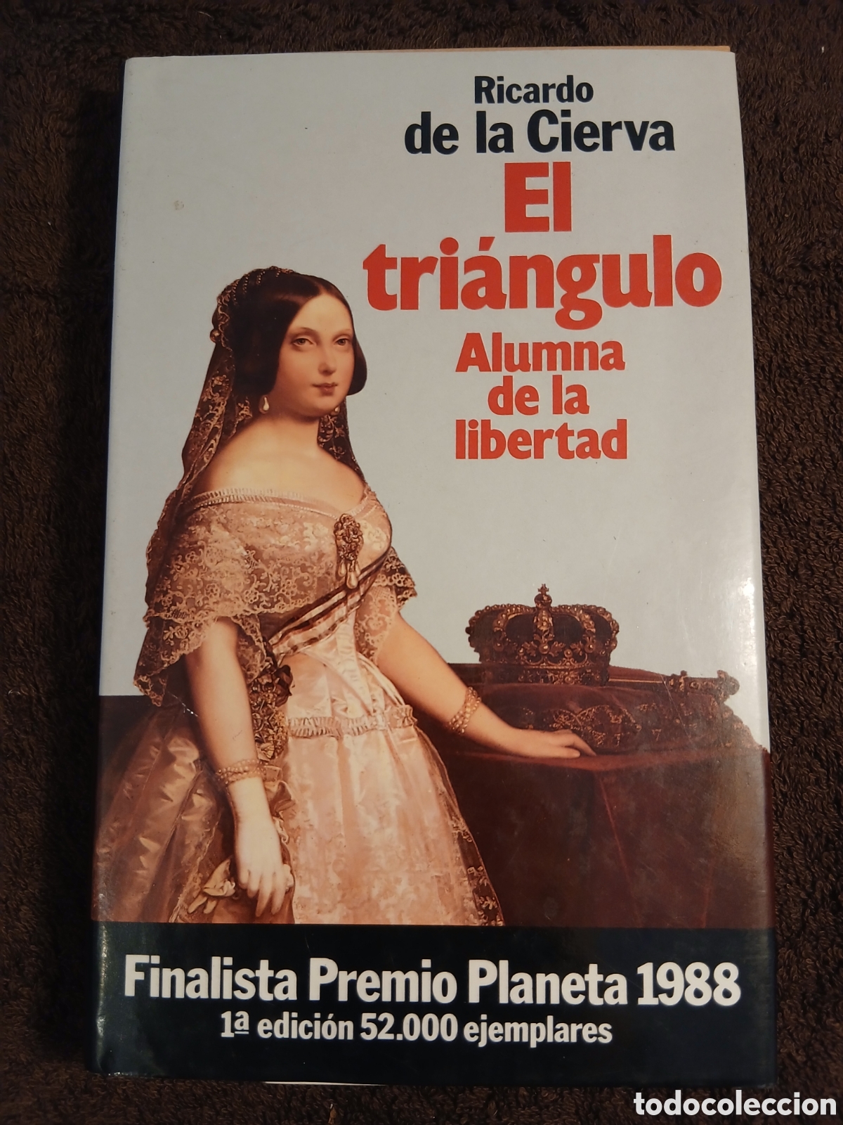 Libros de segunda mano: El triangulo. Alumna de la libertad. Ricardo de la Cierva.