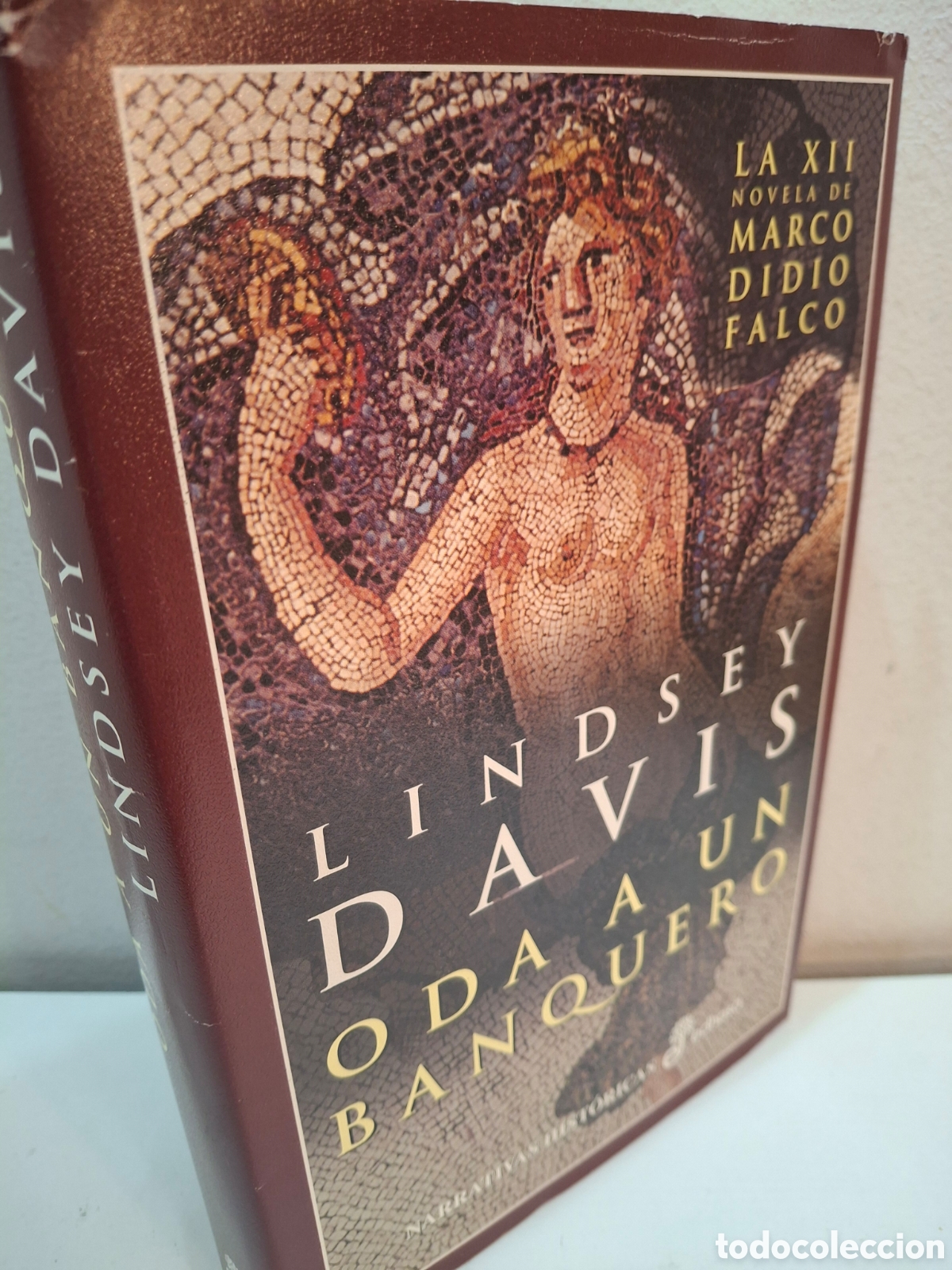 Libros de segunda mano: ODA A UN BANQUERO, LINDSAY DAVIS, NOVELA XII DE LA SERIE MARCO DIDIO FALCO, EDHASA, 2000