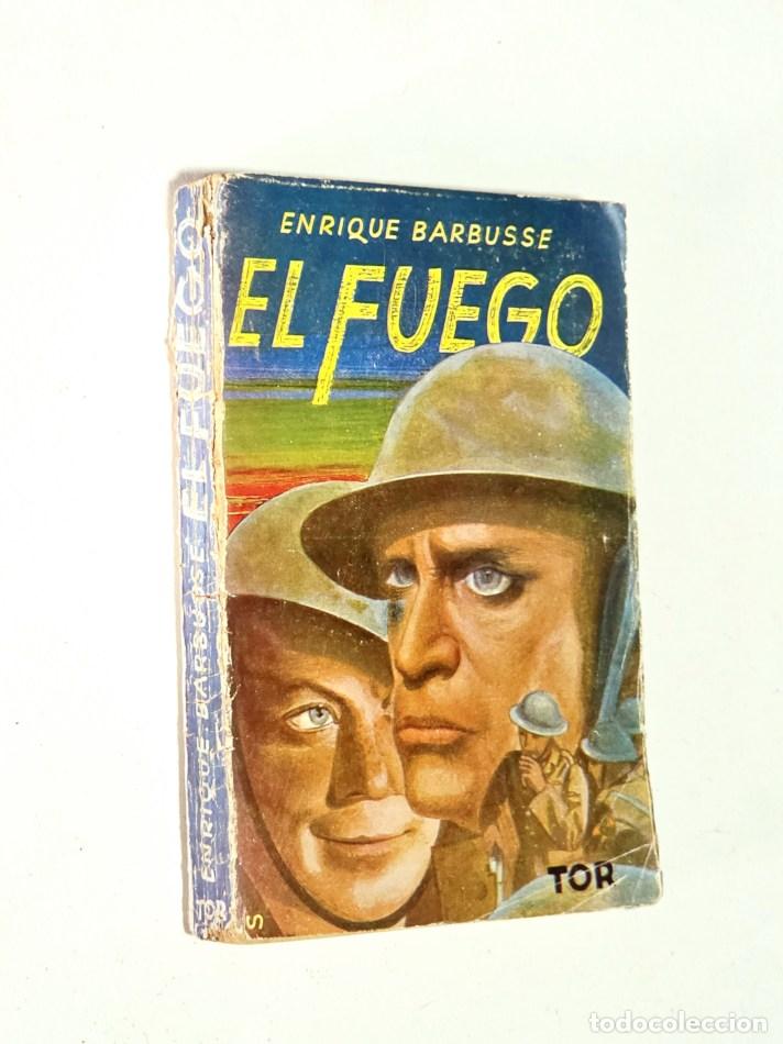 Libros de segunda mano: EL FUEGO, Diario de un pelot&oacute;n - BARBUSSE, Enrique