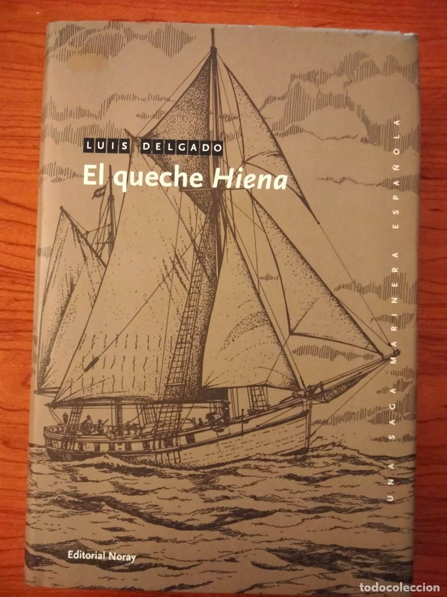 Libros de segunda mano: Luis Delgado. El queche hiena. Historia de Espa&ntilde;a. Guerra de la independencia. O'Brien. Kent