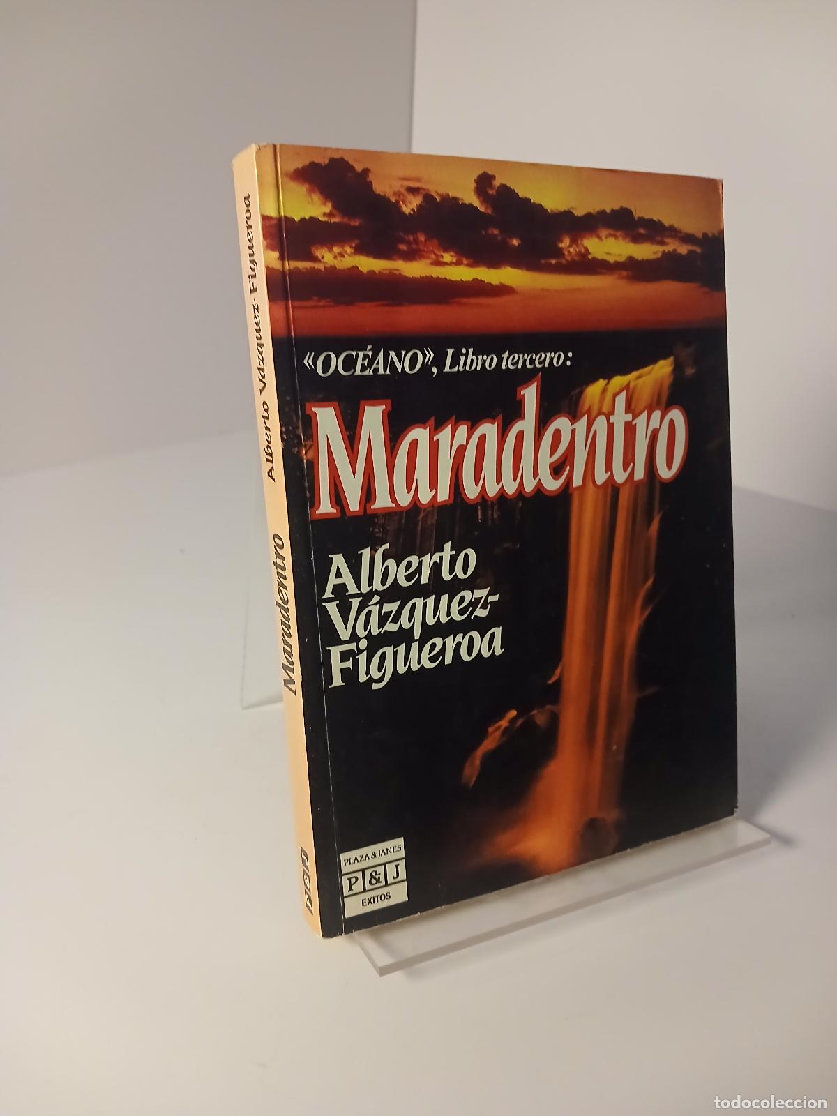 Libros de segunda mano: Maradentro - Alberto Vazcez-Figueroa