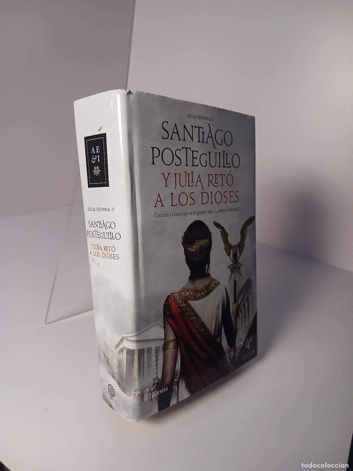 Libros de segunda mano: Y Julia ret&oacute; a los dioses - Santiago Posteguillo
