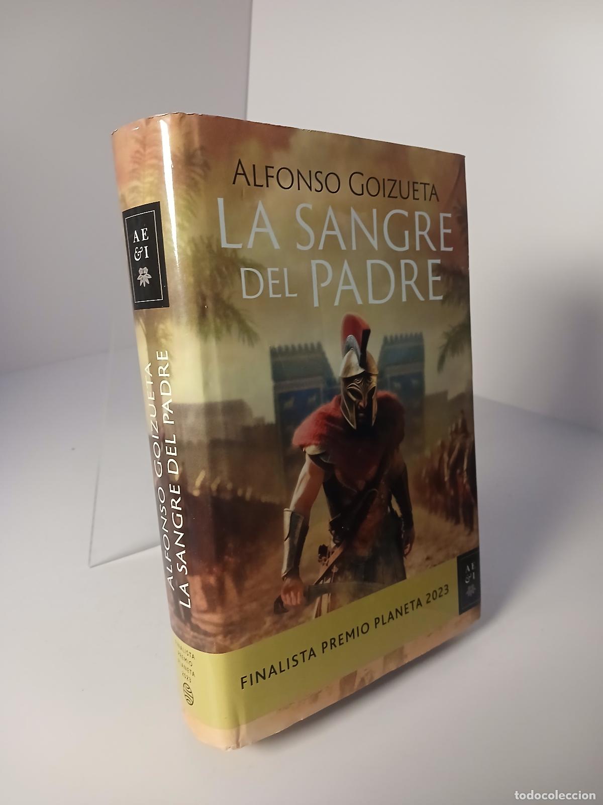 Libros de segunda mano: La sangre del padre - Alfonso Goizueta Alfaro