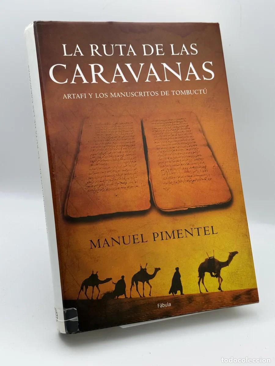 Libros de segunda mano: La ruta de las caravanas - Manuel Pimentel