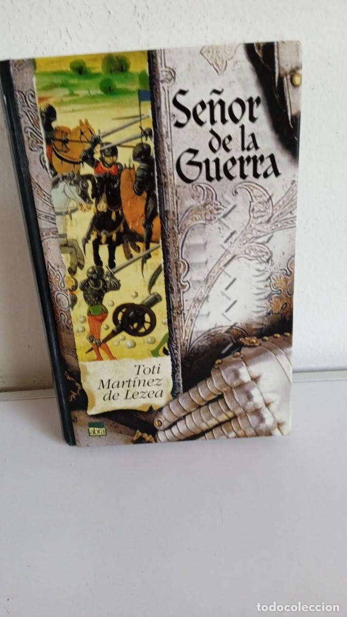 Libros de segunda mano: SE&Ntilde;OR DE LA GUERRA Toto Mart&iacute;nez de Lezea