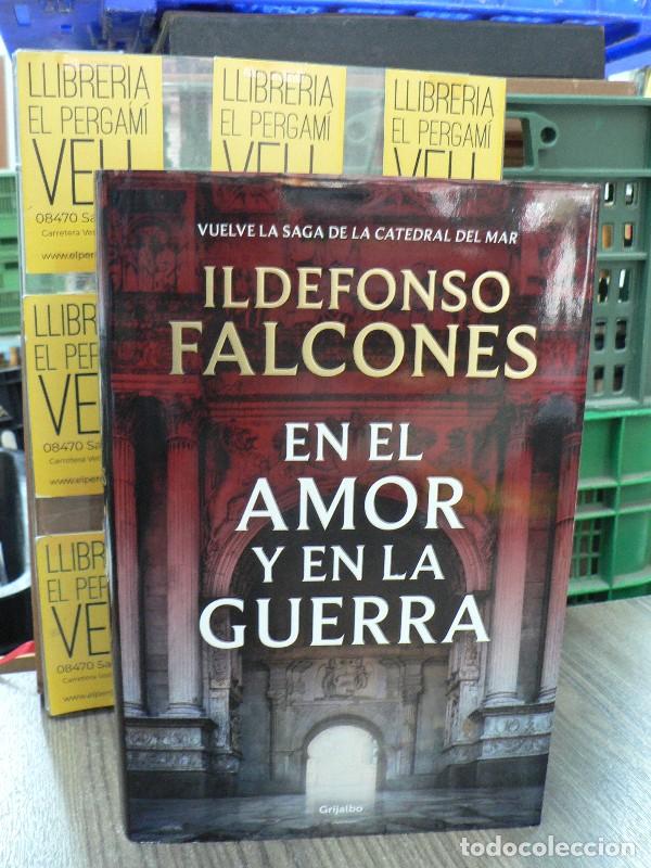 Libros de segunda mano: En el Amor y en la Guerra: La Catedral del Mar 3 - Ildefonso Falcones - Grijalbo - Novela Hist&oacute;rica