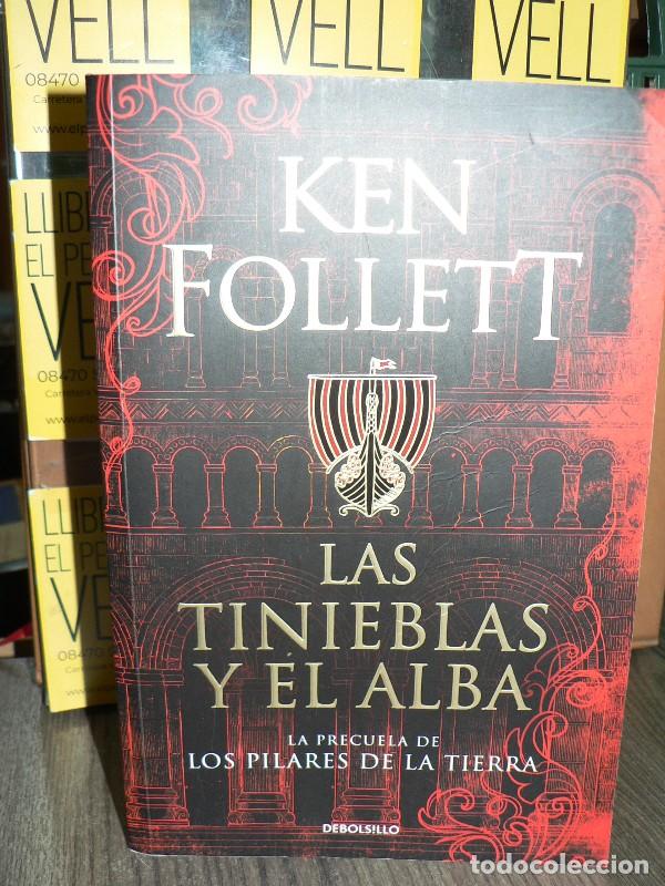 Libros de segunda mano: Las Tinieblas y el Alba: La Precuela de los Pilares de la Tierra - Ken Follett - Debolsillo - Best S
