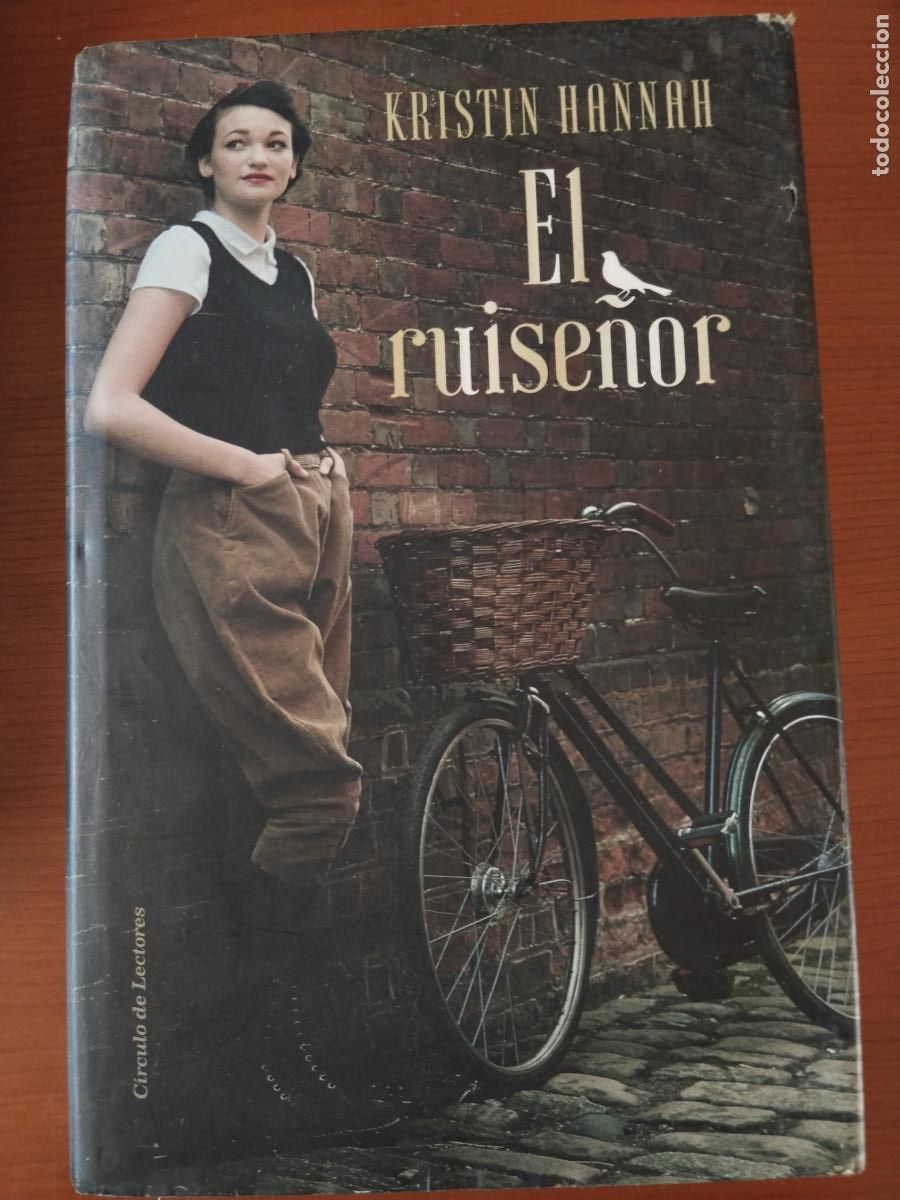 Libros de segunda mano: El ruise&ntilde;or &ndash; Kristin Hannah &ndash; C&iacute;rculo de Lectores &ndash; Tapa dura con sobrecubierta