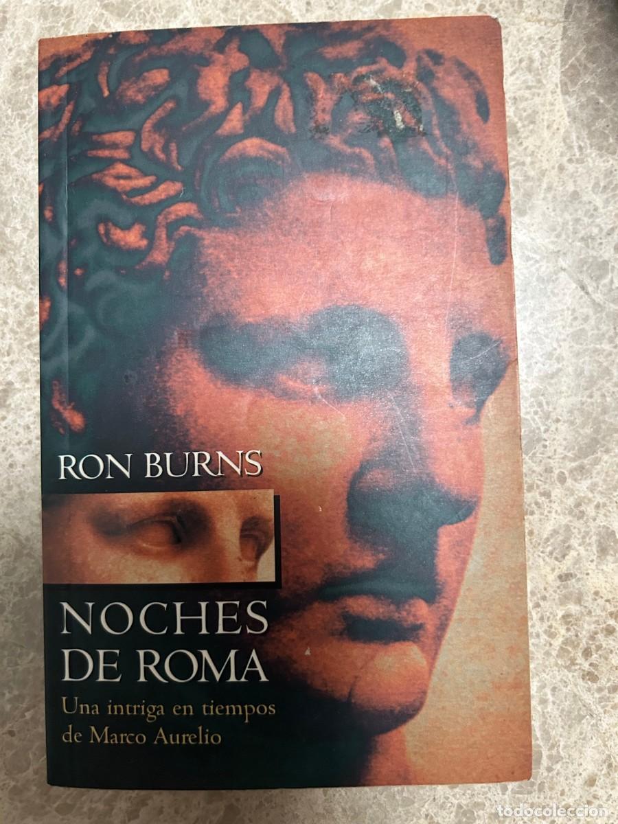 Libros de segunda mano: NOCHES DE ROMA. RON BURNS