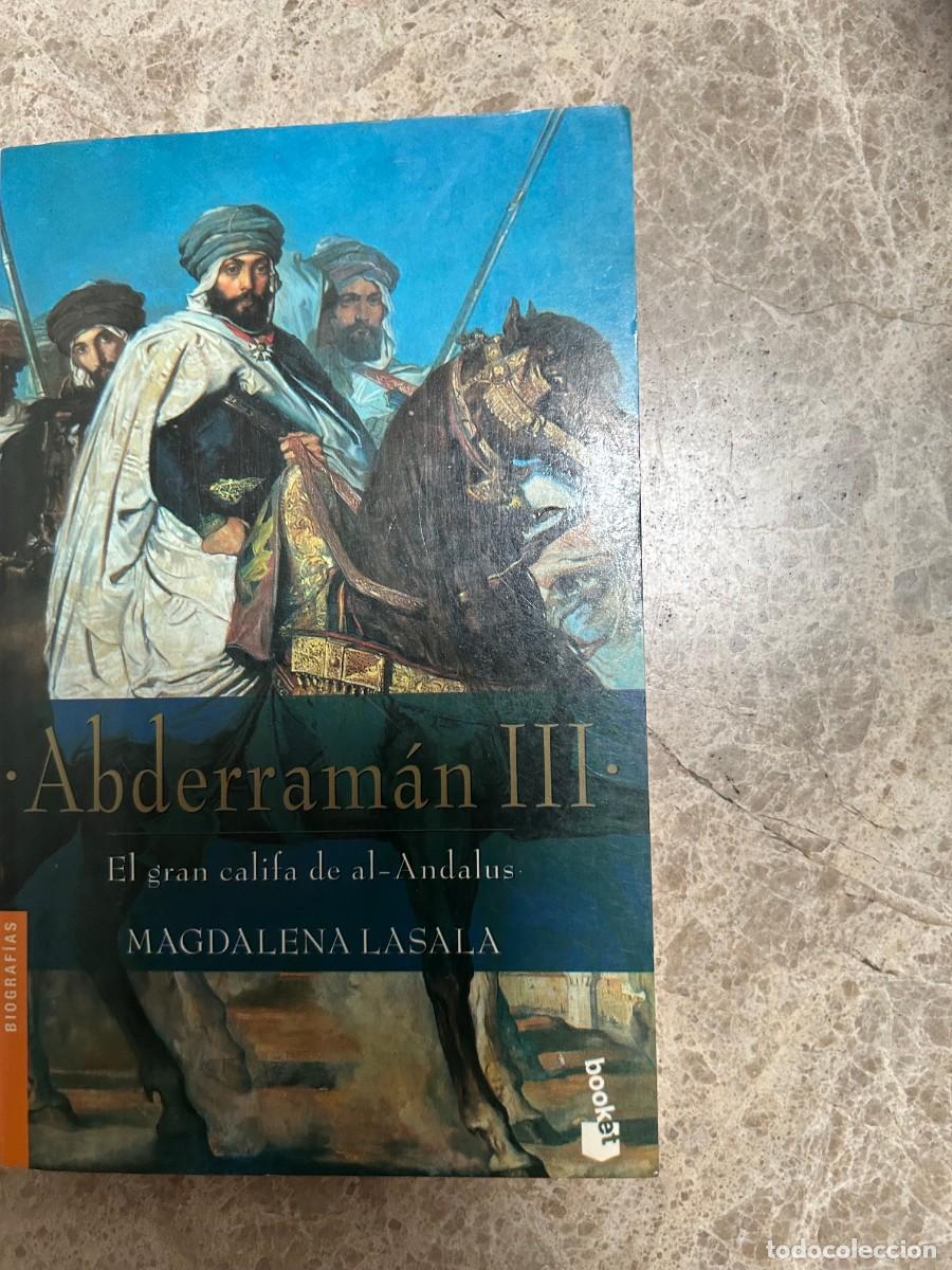 Libros de segunda mano: ABDERRAM&Aacute;N III. MAGDALENA LASALA.
