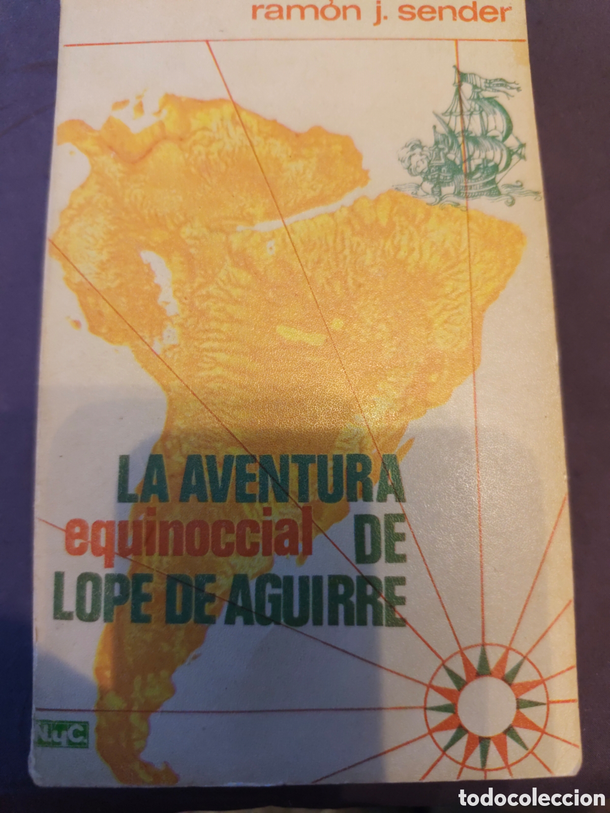 Libros de segunda mano: La aventura equinoccial de Lope de Aguirre
