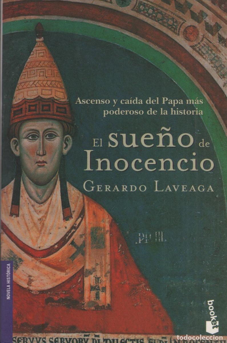 Libros de segunda mano: El sue&ntilde;o de Inocencio. Gerardo Laveaga. Booket. 2013.