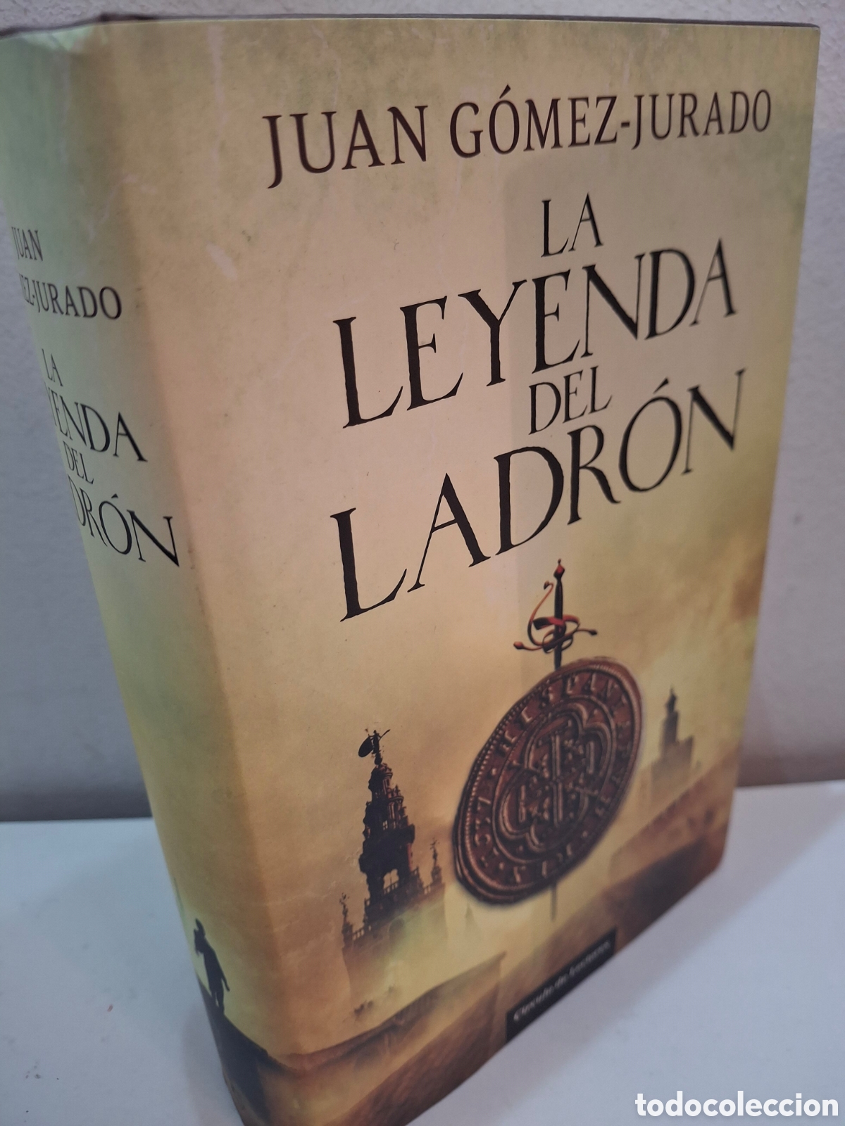 Libros de segunda mano: LA LEYENDA DEL LADRON, JUAN GOMEZ-JURADO, CIRCULO DE LECTORES, 2012
