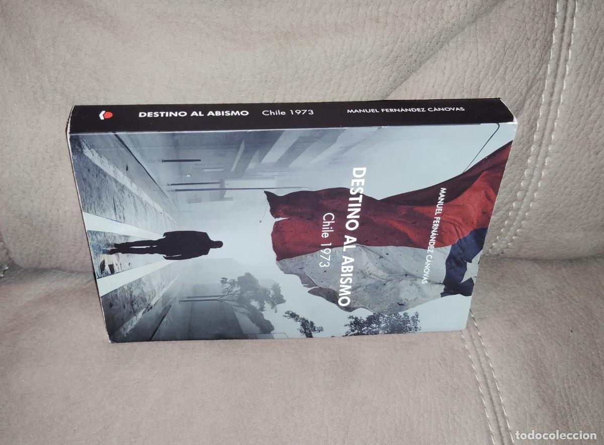 Libros de segunda mano: DESTINO AL ABISMO, CHILE 1973, MANUEL F. C&Aacute;NOVAS, Env&iacute;o gratis