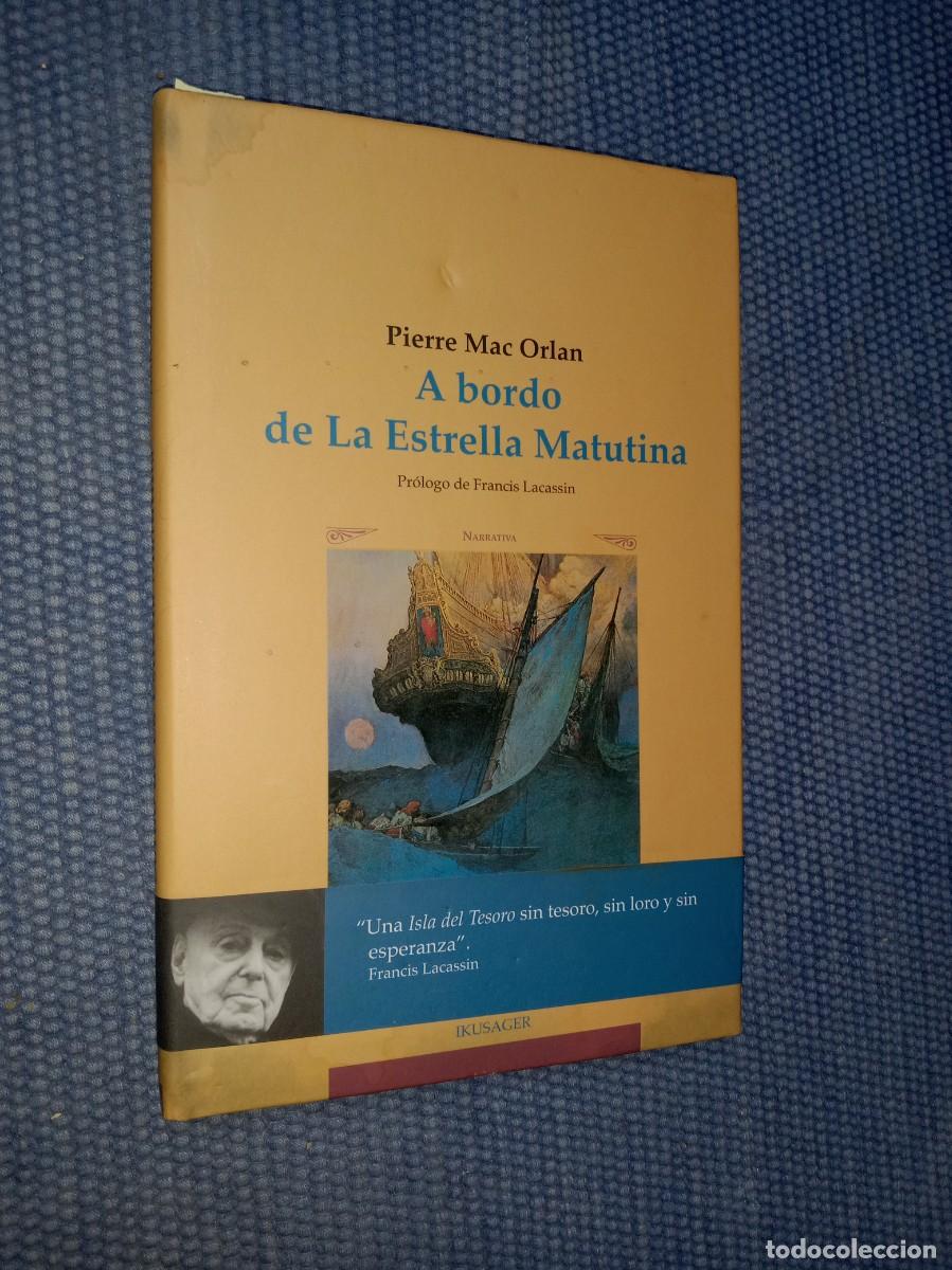 Libros de segunda mano: Mac Orlan, Pierre: A bordo de la Estrella Matutina