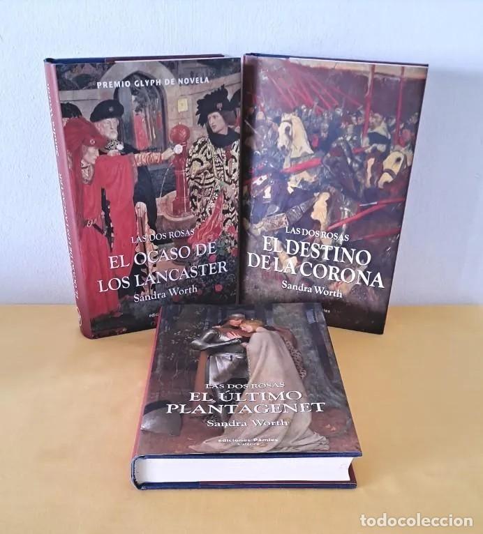 Libros de segunda mano: SANDRA WORTH - TRILOG&Iacute;A LAS DOS ROSAS (COMPLETA) - EDICIONES PAMIES 2007/2009