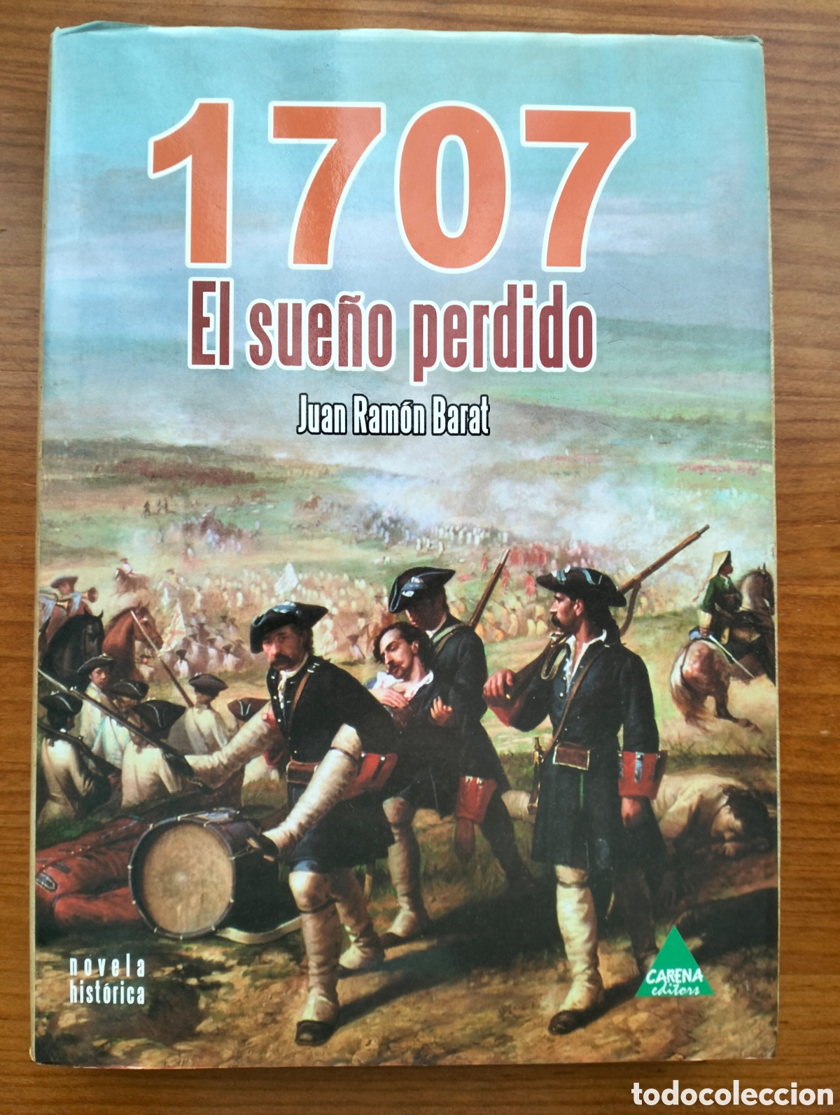 Libros de segunda mano: 1707 EL SUE&Ntilde;O PERDIDO / Barat, J.R. / Carena editors, 2007