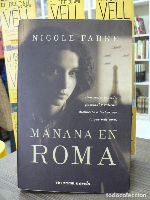 Libros de segunda mano: Ma&ntilde;ana en Roma - Fabre, Nicole - Editorial Viceversa - Novela