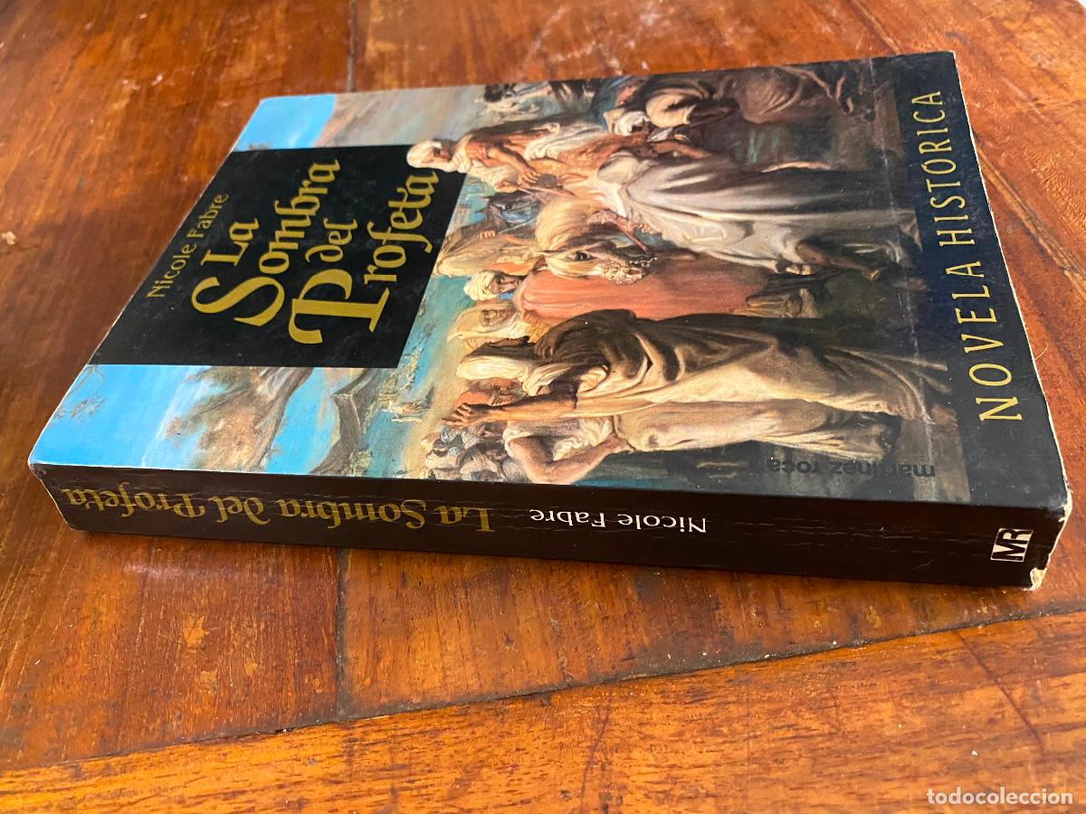 Libros de segunda mano: LA SOMBRA DEL PROFETA. NICOLE FABRE. NOVELA HISTORICA. MARTINEZ ROCA
