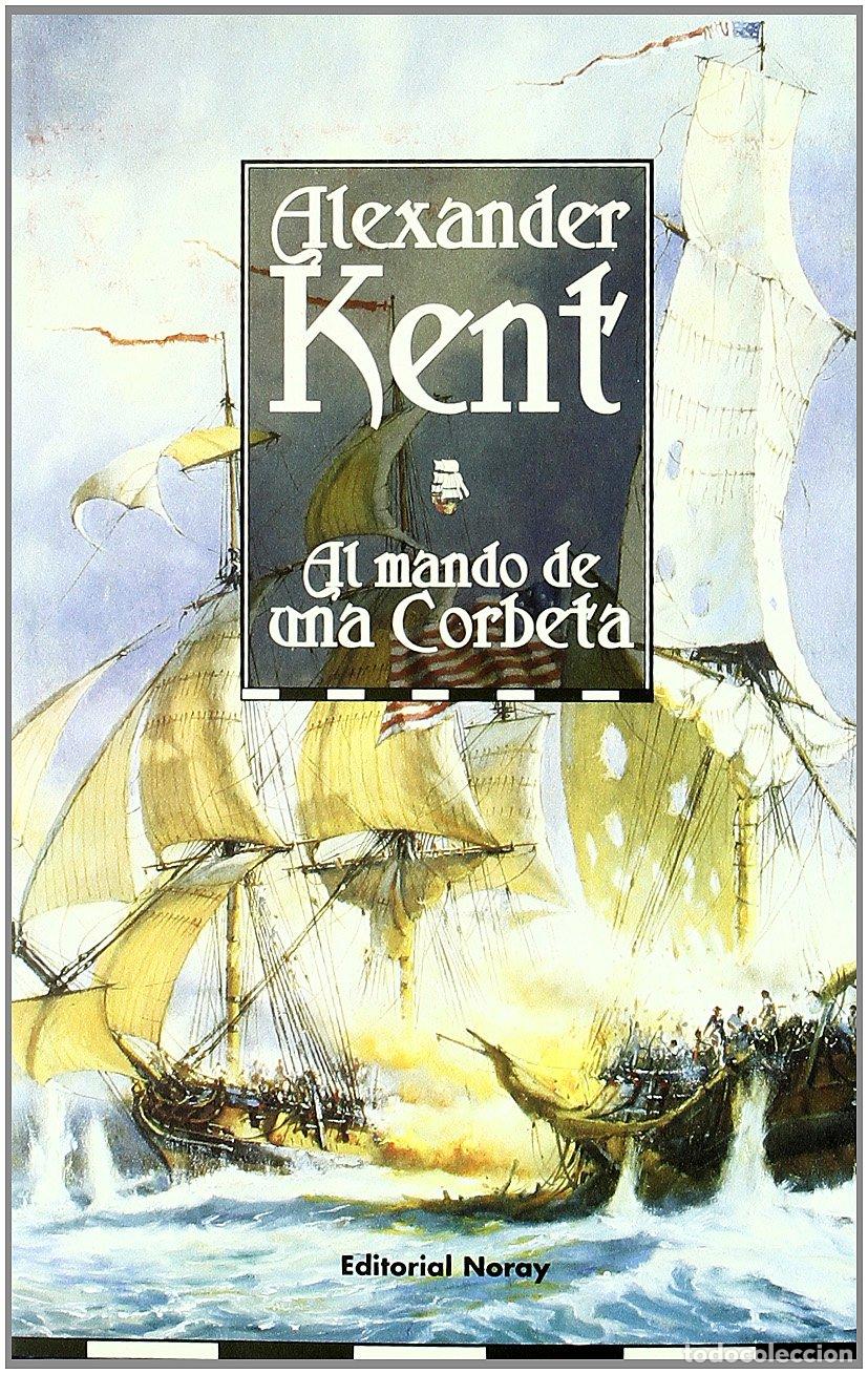 Libros de segunda mano: Al Mando De Una Corbeta (Richard Bolitho)