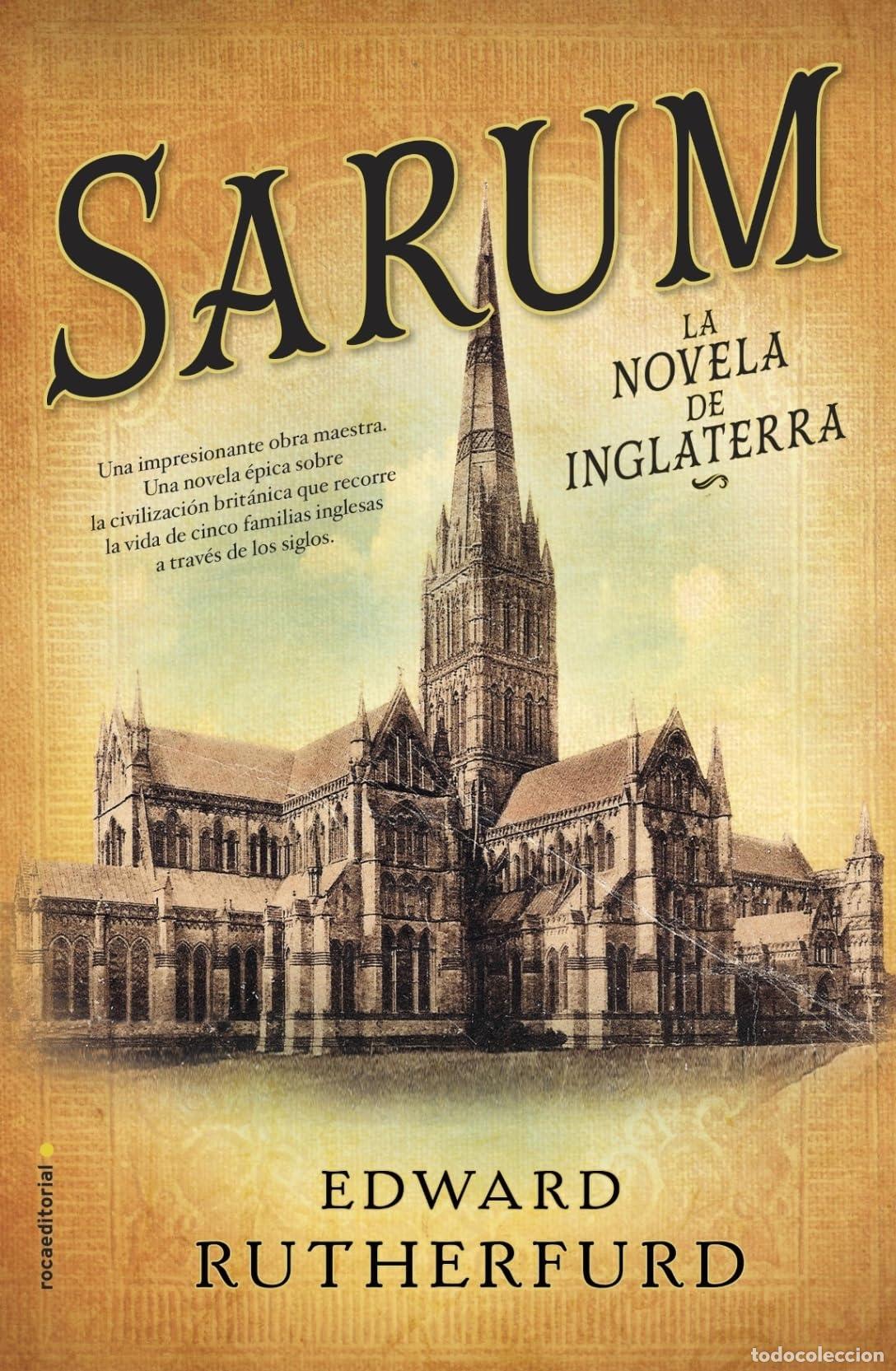 Libros de segunda mano: Sarum. La novela de Inglaterra: La novela de Inglaterra (Novela hist&oacute;rica)