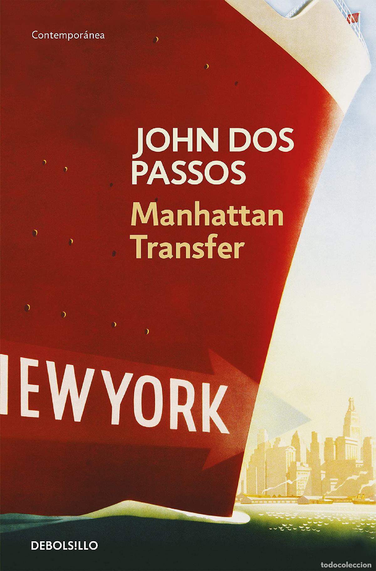Libros de segunda mano: Manhattan Transfer: 594 (Contempor&aacute;nea)