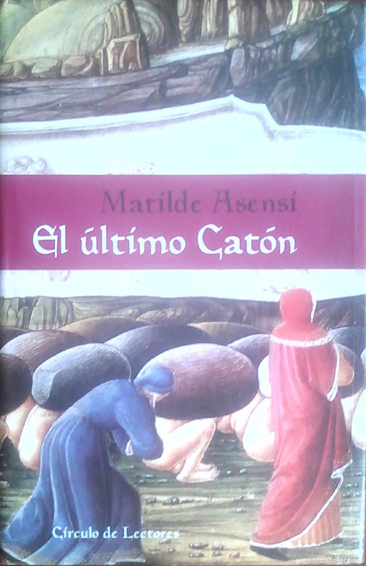 Libros de segunda mano: El ultimo caton Matilde Asensi