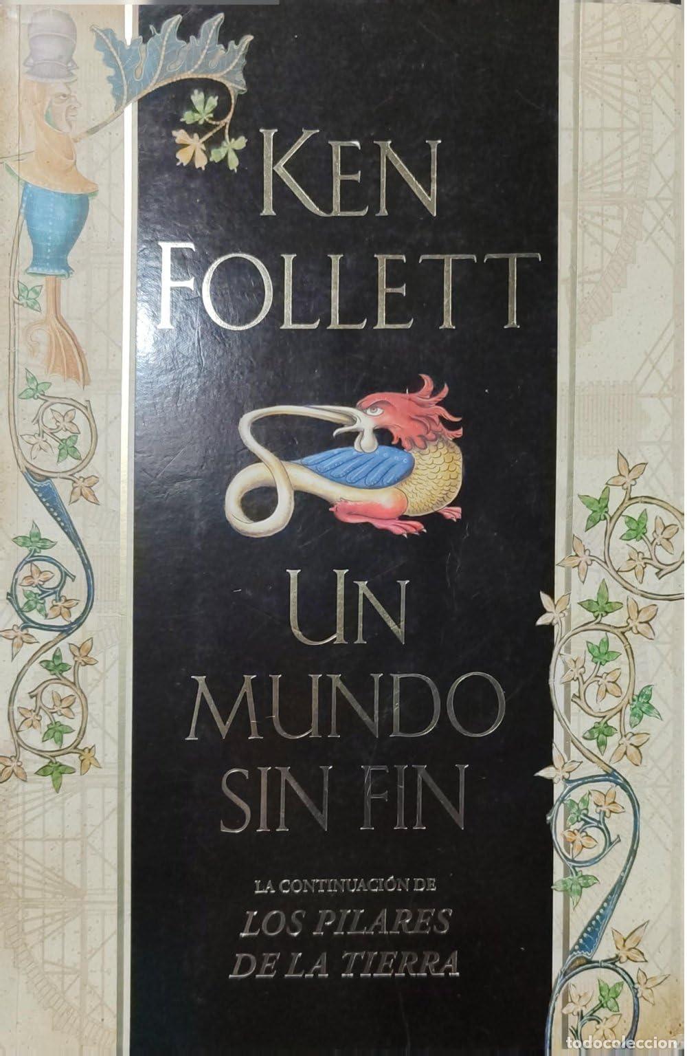 Libros de segunda mano: Un Mundo Sin Fin Follett, Ken