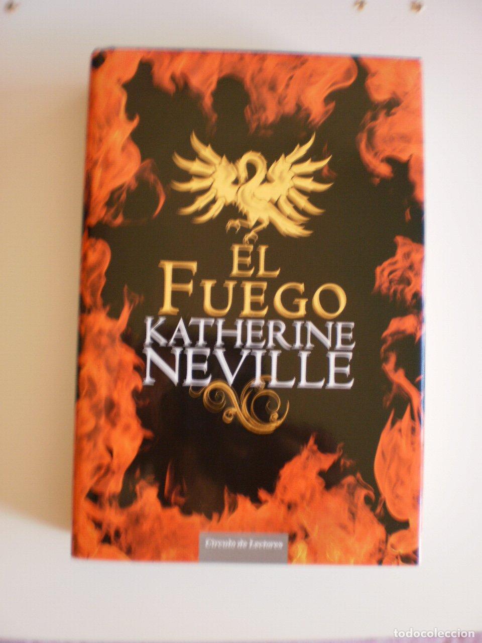 Libros de segunda mano: El Fuego Neville, Katherine