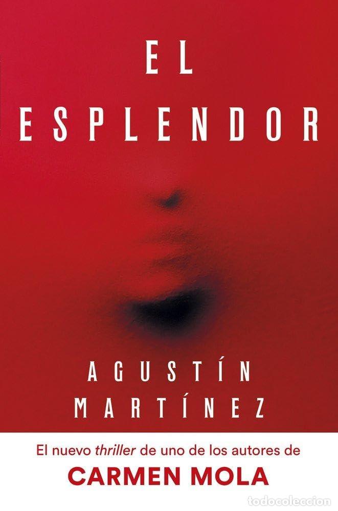 Libros de segunda mano: El Esplendor (Autores Espa&ntilde;oles e Iberoamericanos)