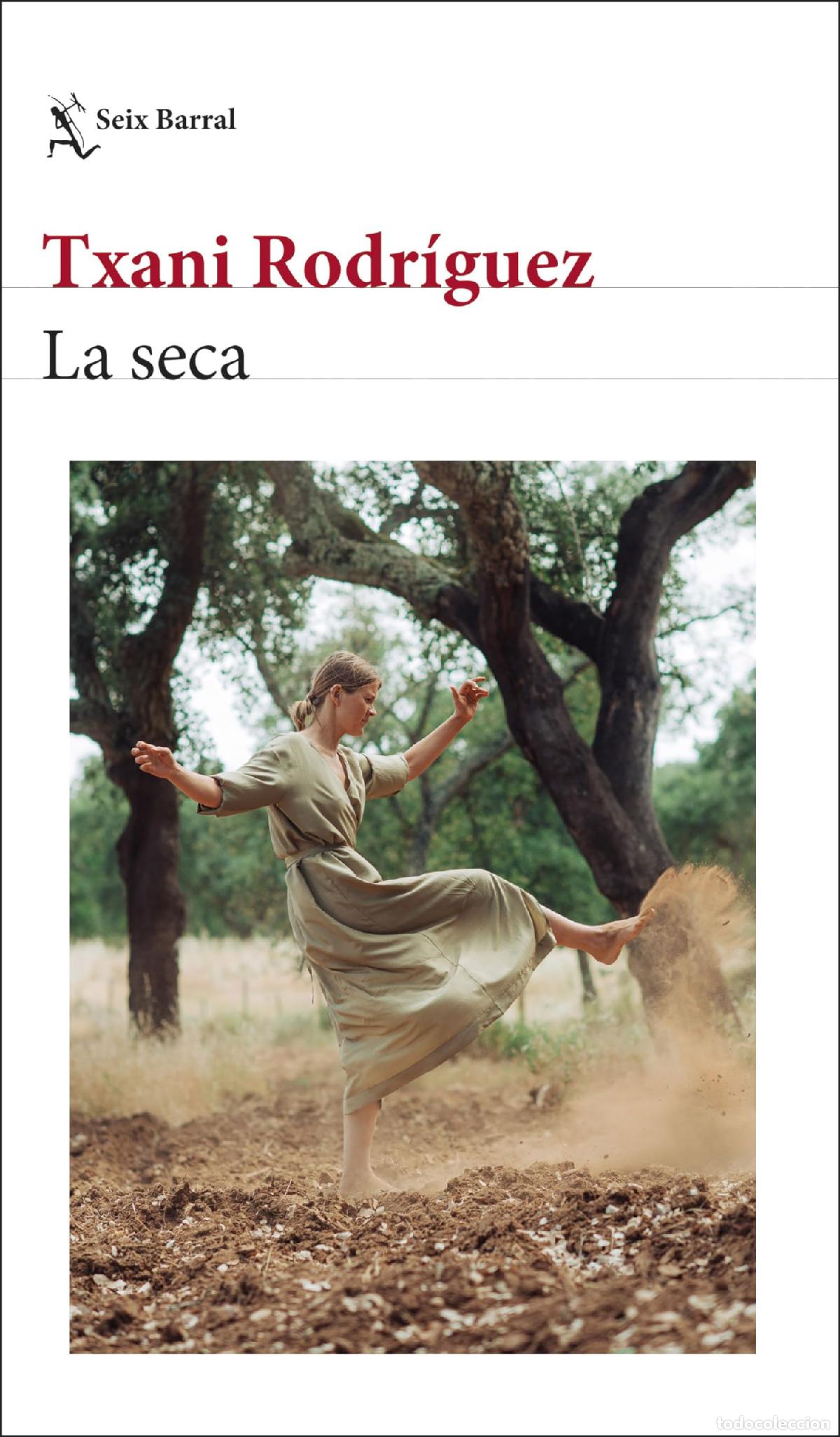 Libros de segunda mano: La seca (Biblioteca Breve)