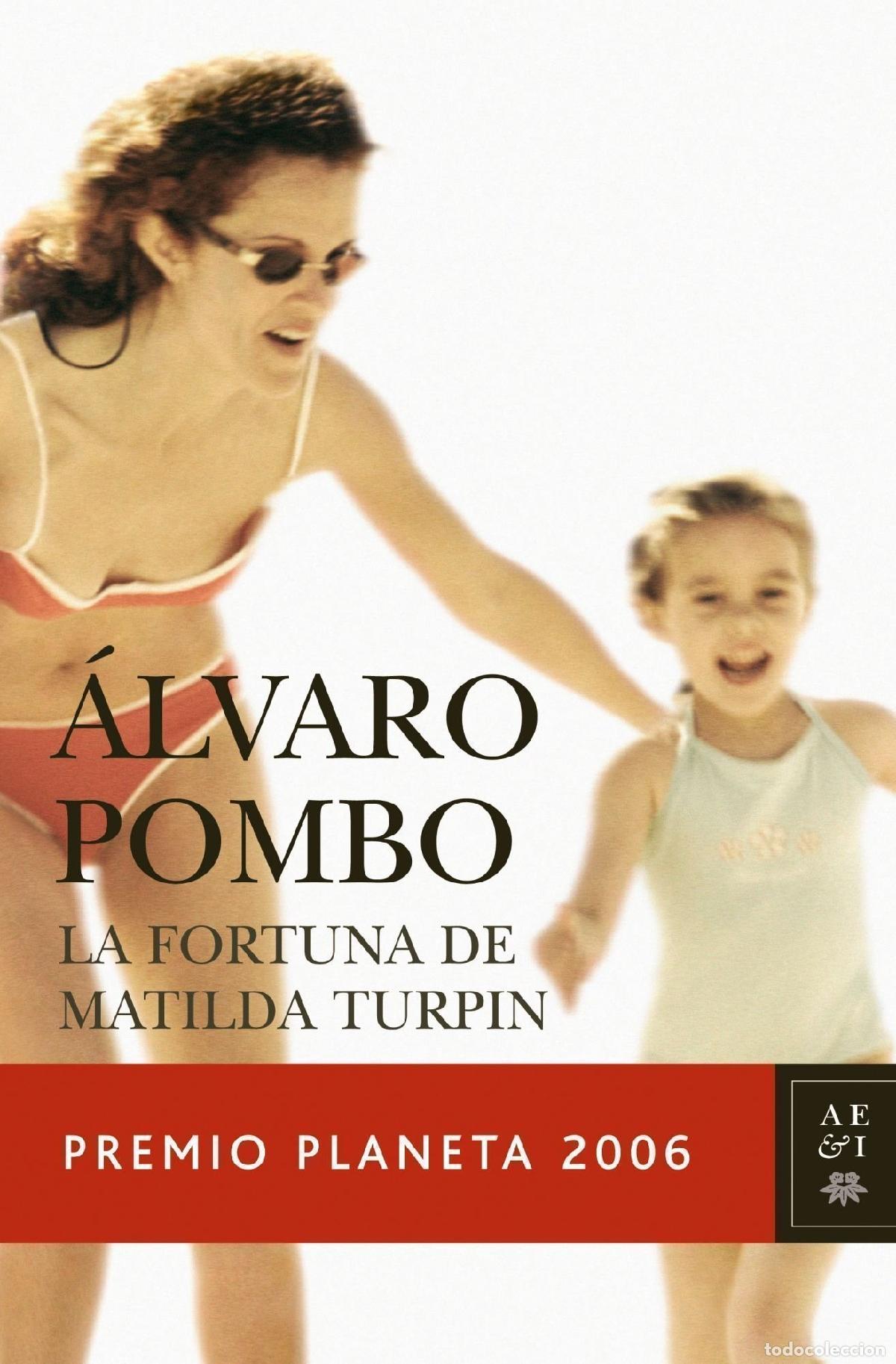 Libros de segunda mano: La fortuna de Matilda Turpin (Autores Espa&ntilde;oles e Iberoamericanos)