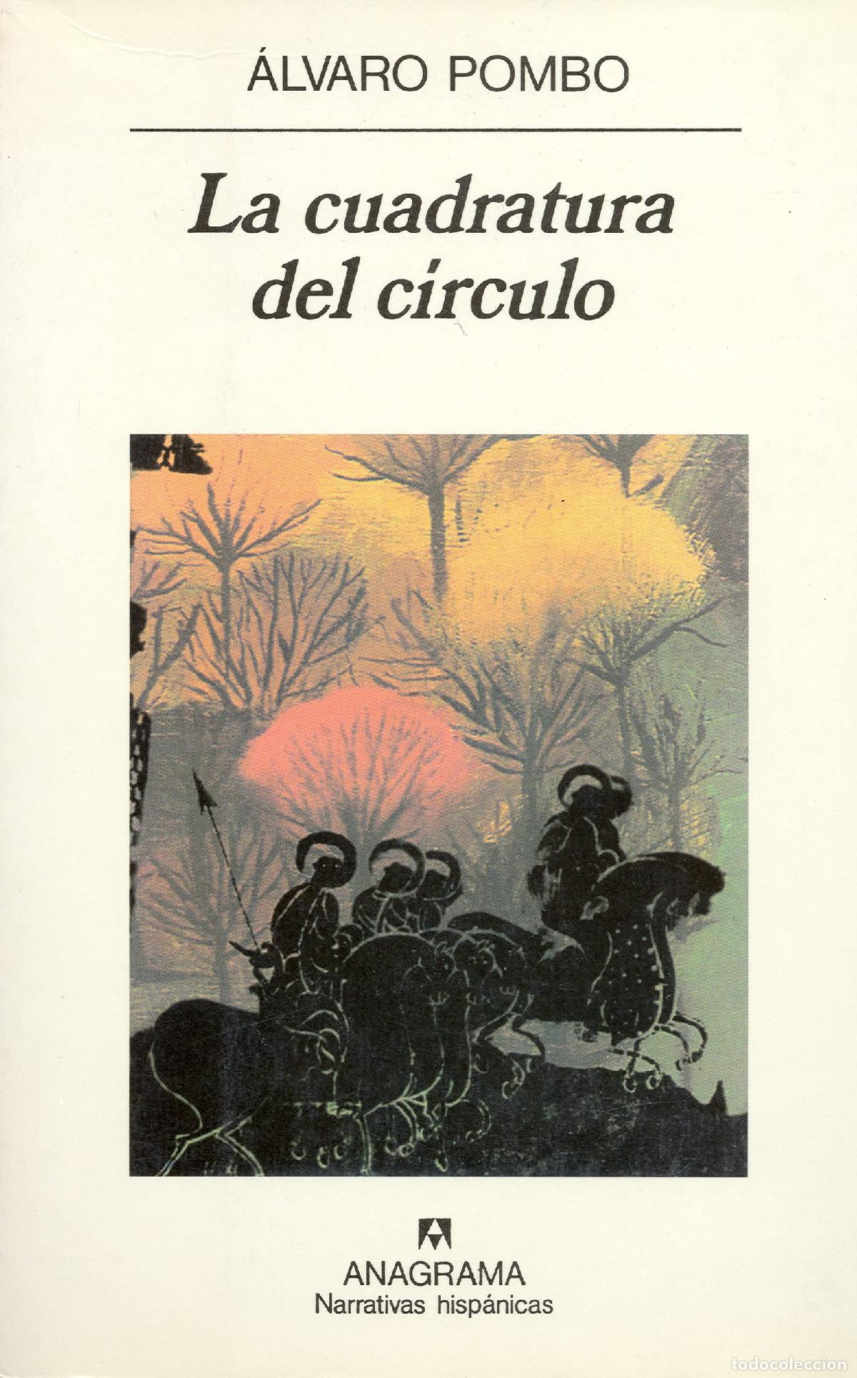 Libros de segunda mano: La cuadratura del c&iacute;rculo: 264 (Narrativas hisp&aacute;nicas)