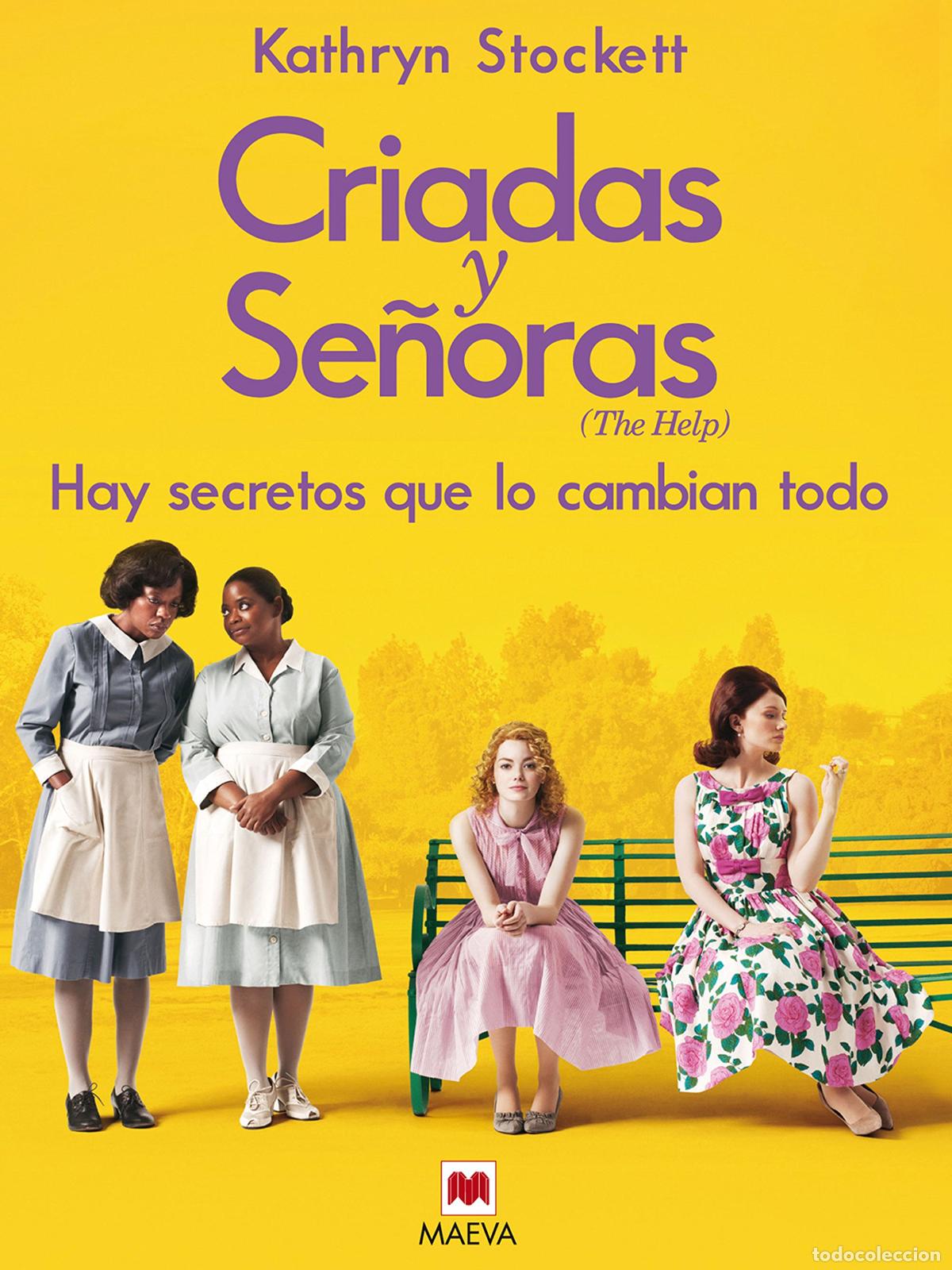 Libros de segunda mano: Criadas y Se&ntilde;oras: Tres mujeres a punto de dar un paso extraordinario, una historia con coraz&oacute;n y es