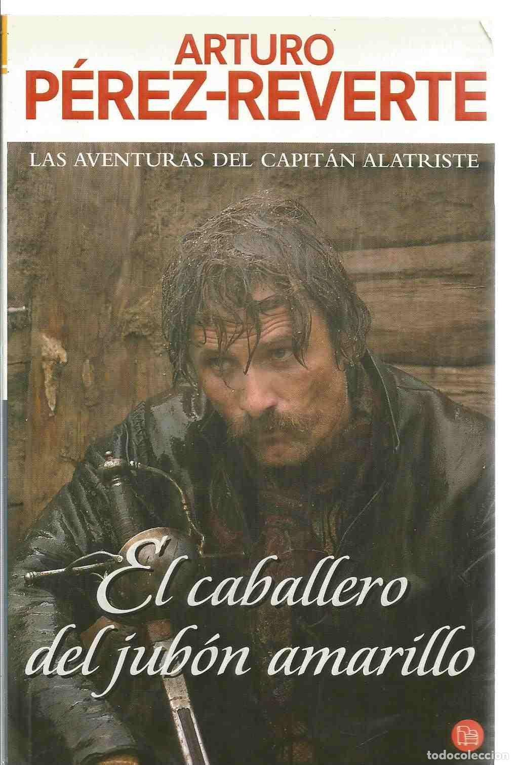 Libros de segunda mano: El caballero del jub&oacute;n amarillo: las aventuras del capit&aacute;n Alatriste