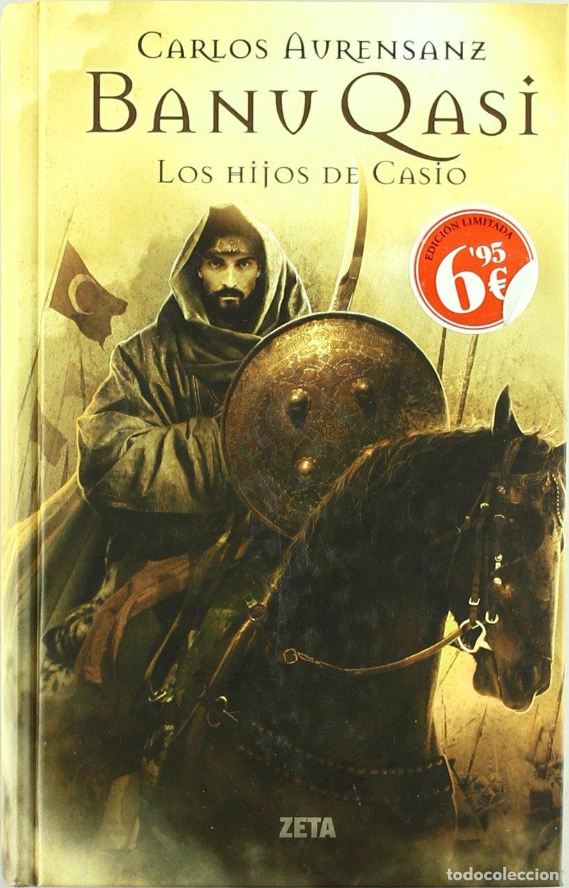 Libros de segunda mano: Los hijos de Casio (Banu Qasi 1)