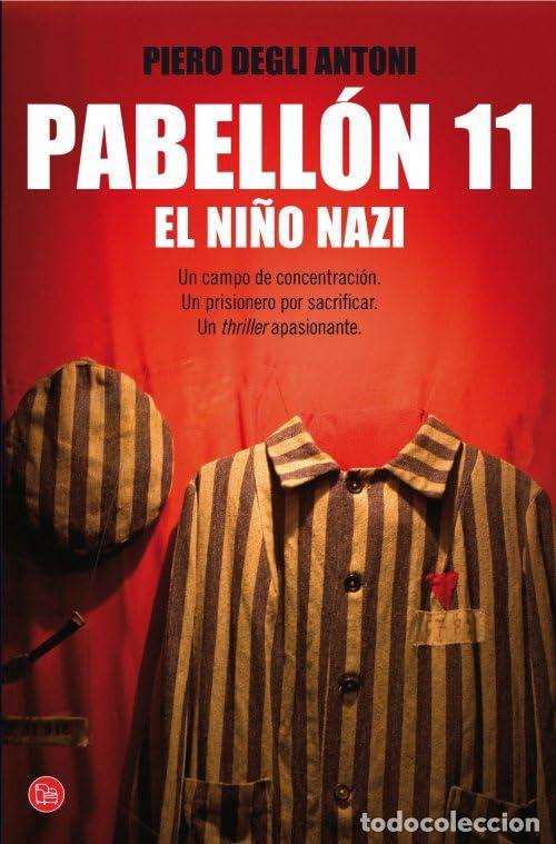 Libros de segunda mano: Pabell&oacute;n 11. El ni&ntilde;o nazi (bolsillo) (FORMATO GRANDE)