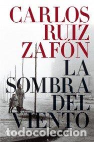 Libros de segunda mano: La Sombra del Viento (Autores Espa&ntilde;oles e Iberoamericanos)