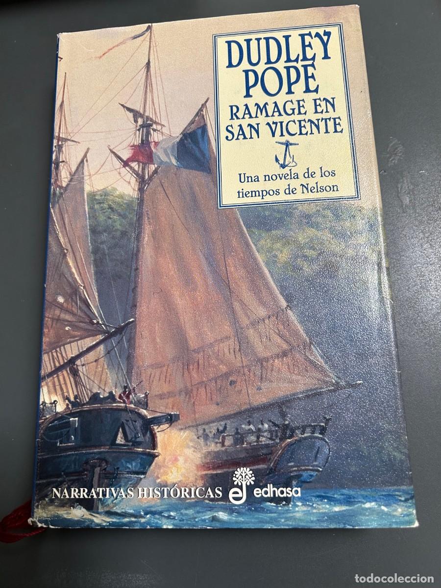 Libros de segunda mano: RAMAGE EN SAN VICENTE. DUPLEY POPE. UNA NOVELA DE LOS TIEMPOS DE NELSON.