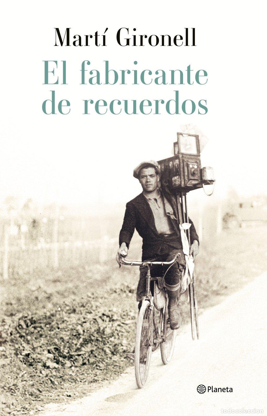 Libros de segunda mano: El Fabricante de Recuerdos - Mart&iacute; Gironell - Editorial Planeta - Autores Espa&ntilde;oles e Iberoamericano
