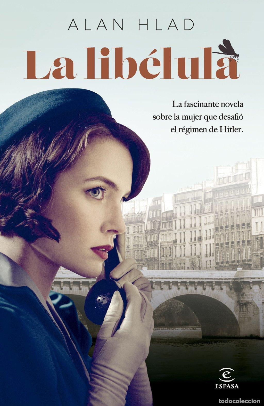 Libros de segunda mano: La Lib&eacute;lula - Alan Hlad - Espasa - Foto 1